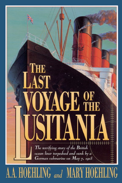 Cover of book: The Last Voyage of the Lusitania