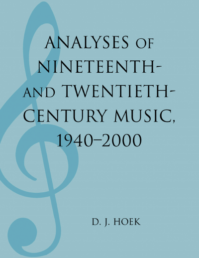 Cover des Buchs: Analyses of Nineteenth- and Twentieth-Century Music, 1940-2000
