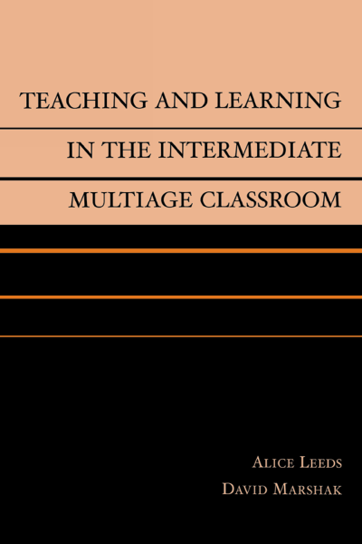 Cover des Buchs: Teaching and Learning in the Intermediate Multiage Classroom