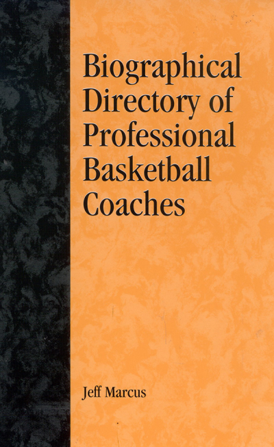 Cover des Buchs: A Biographical Directory of Professional Basketball Coaches