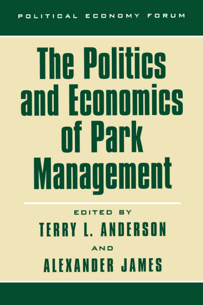 Cover of book: The Politics and Economics of Park Management