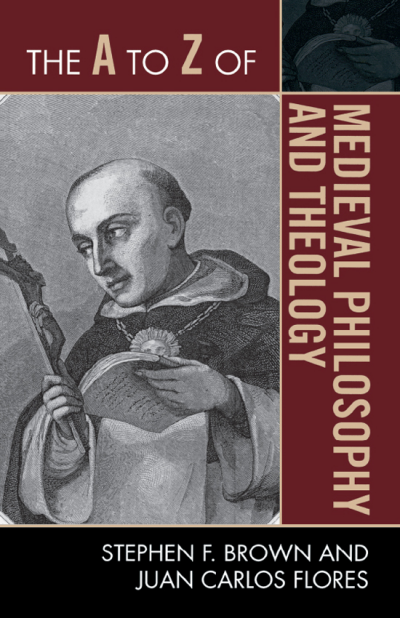 Cover of book: The a to Z of Medieval Philosophy and Theology