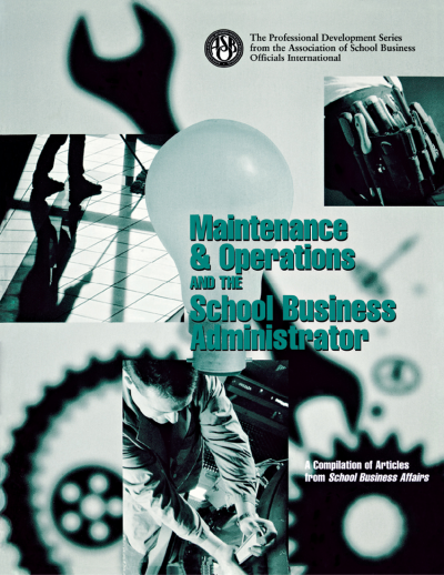 Cover des Buchs: Maintenance and Operations and the School Business Administrator