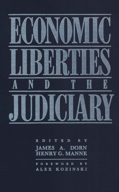 Cover of book: Economic Liberties and the Judiciary