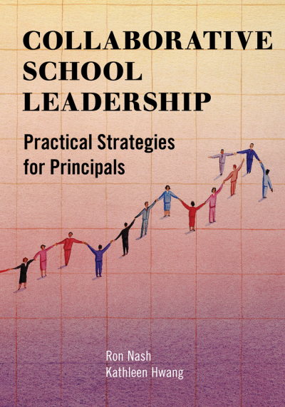 Cover of book: Collaborative School Leadership