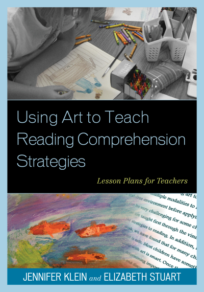 Cover of book: Using Art to Teach Reading Comprehension Strategies