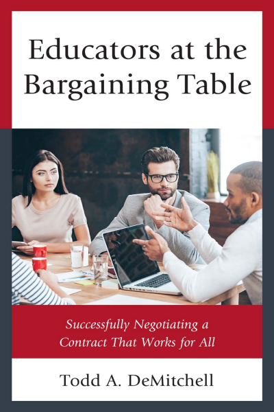 Cover of book: Educators at the Bargaining Table