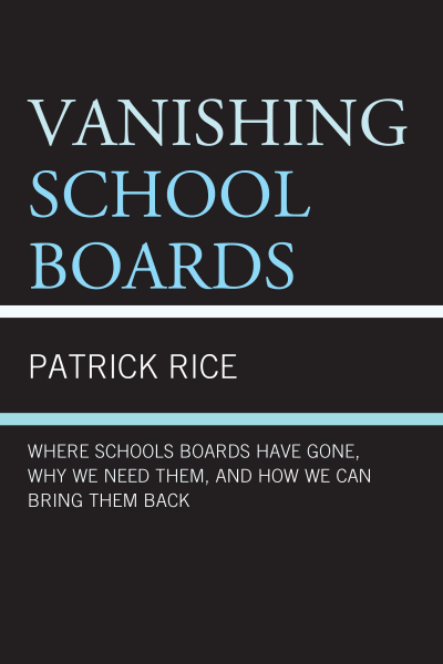 Cover of book: Vanishing School Boards