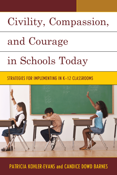 Cover of book: Civility, Compassion, and Courage in Schools Today