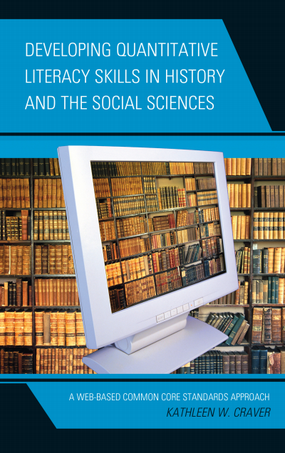 Cover of book: Developing Quantitative Literacy Skills in History and the Social Sciences