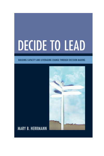 Cover of book: Decide to Lead