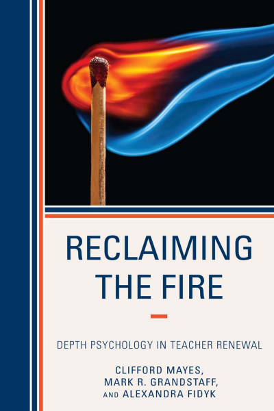 Cover of book: Reclaiming the Fire