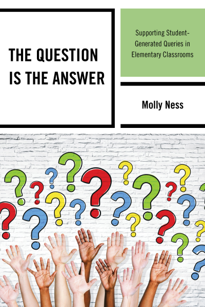 Cover of book: The Question Is the Answer