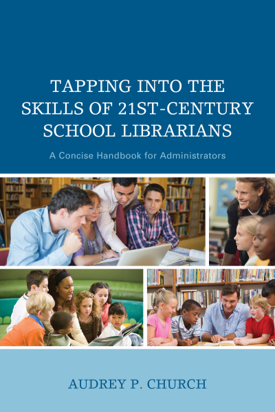 Cover des Buchs: Tapping into the Skills of 21st-Century School Librarians