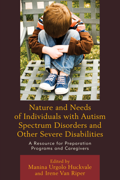 Cover of book: Nature and Needs of Individuals with Autism Spectrum Disorders and Other Severe Disabilities
