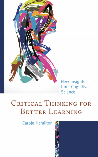 Cover of book: Critical Thinking for Better Learning
