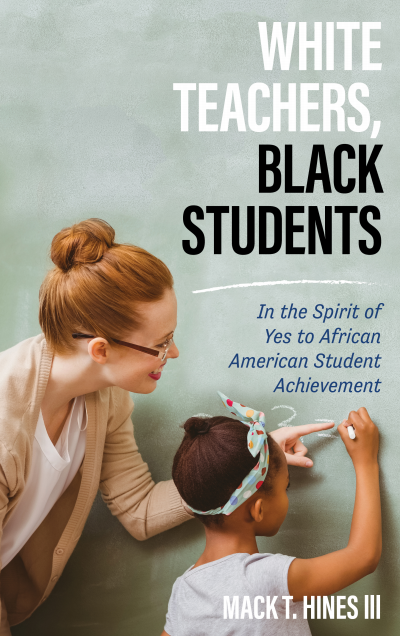 Cover of book: White Teachers, Black Students