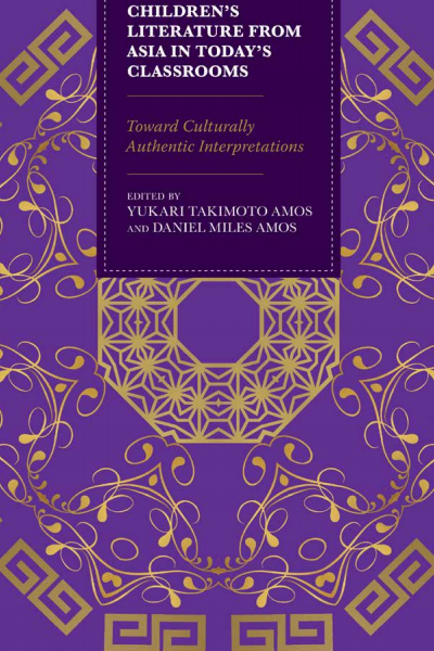 Cover of book: Children's Literature from Asia in Today's Classrooms