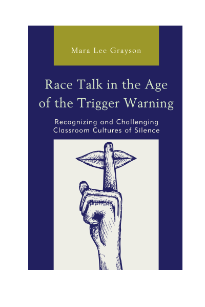 Cover of book: Race Talk in the Age of the Trigger Warning