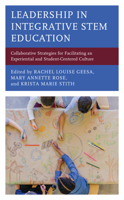 Cover of book: Leadership in Integrative STEM Education