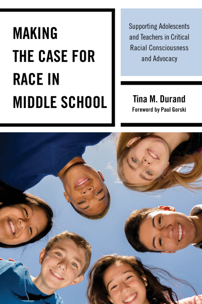 Cover des Buchs: Making the Case for Race in Middle School
