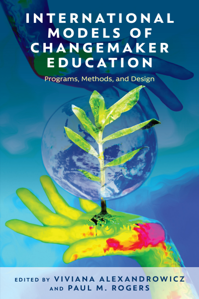 Cover of book: International Models of Changemaker Education