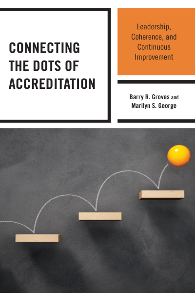 Cover of book: Connecting the Dots of Accreditation