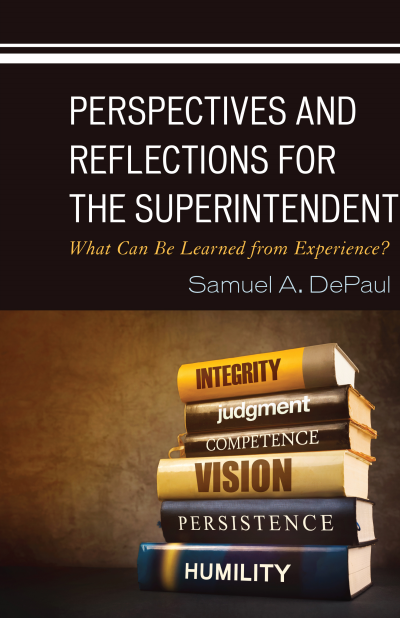 Cover of book: Perspectives and Reflections for the Superintendent