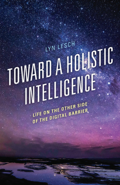 Cover of book: Toward a Holistic Intelligence