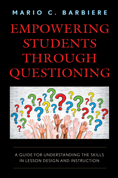 Cover of book: Empowering Students Through Questioning