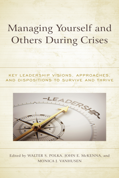 Cover of book: Managing Yourself and Others During Crises