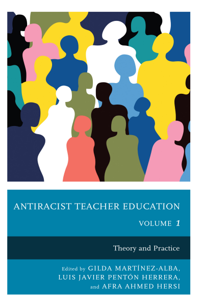 Cover of book: Antiracist Teacher Education