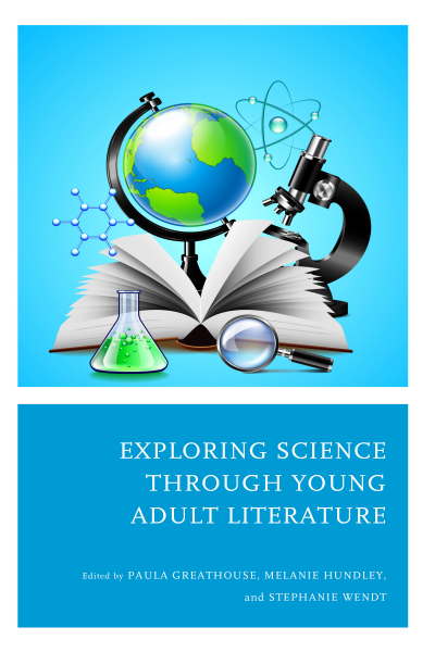 Cover of book: Exploring Science through Young Adult Literature