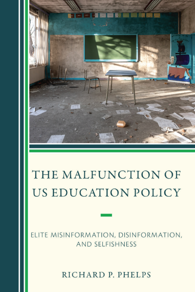 Cover of book: The Malfunction of US Education Policy