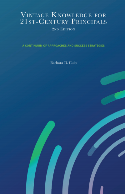 Cover of book: Vintage Knowledge for 21st-Century Principals