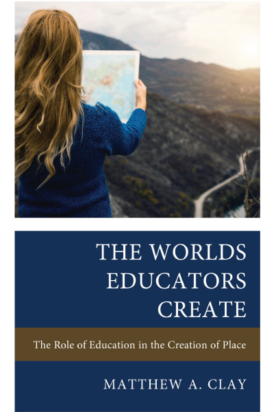 Cover des Buchs: The Worlds Educators Create