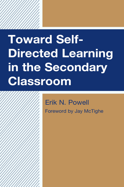Cover of book: Toward Self-Directed Learning in the Secondary Classroom