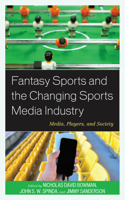 Cover des Buchs: Fantasy Sports and the Changing Sports Media Industry