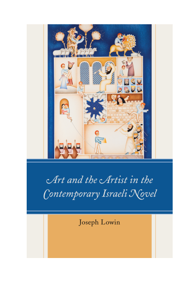 Cover des Buchs: Art and the Artist in the Contemporary Israeli Novel
