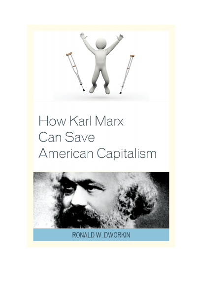 Cover of book: How Karl Marx Can Save American Capitalism
