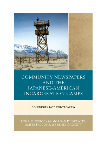 Cover des Buchs: Community Newspapers and the Japanese-American Incarceration Camps