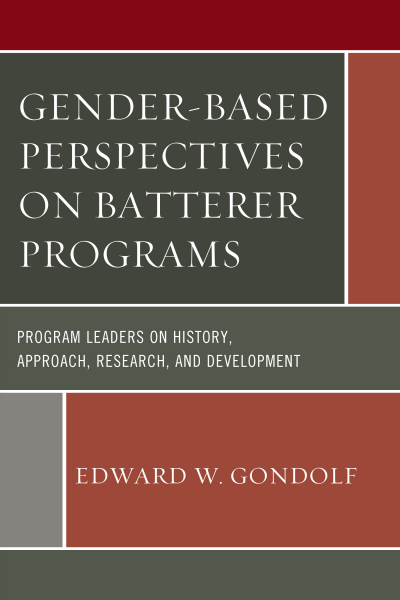Cover of book: Gender-Based Perspectives on Batterer Programs