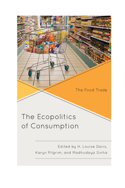 Cover of book: The Ecopolitics of Consumption