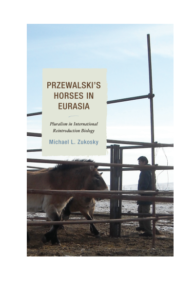 Cover of book: Przewalski's Horses in Eurasia