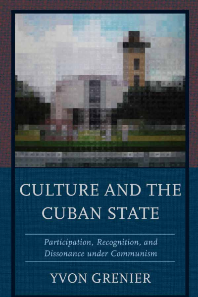 Cover des Buchs: Culture and the Cuban State
