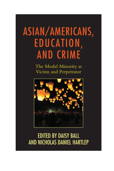 Cover of book: Asian/Americans, Education, and Crime