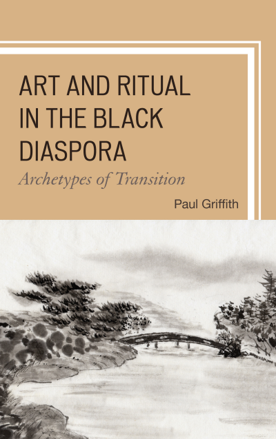 Cover des Buchs: Art and Ritual in the Black Diaspora