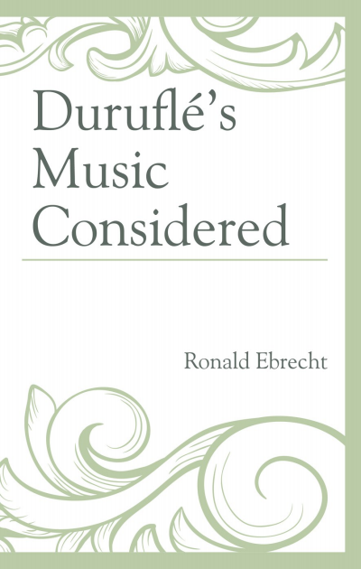 Cover of book: Duruflé's Music Considered