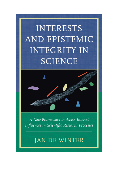 Cover of book: Interests and Epistemic Integrity in Science