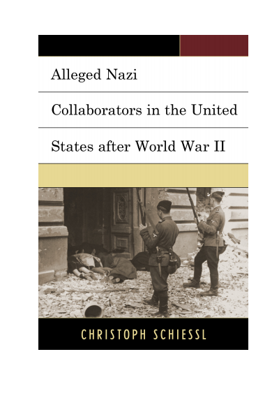Cover of book: Alleged Nazi Collaborators in the United States after World War II